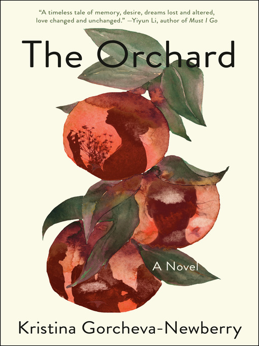 Title details for The Orchard by Kristina Gorcheva-Newberry - Wait list